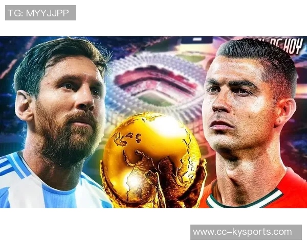 梅罗世界杯8强对决即将上演周日早9点精彩对决不容错过